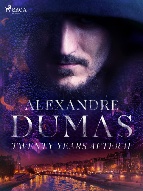 Twenty Years After II, Alexander Dumas