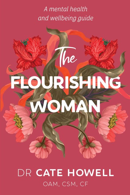 The Flourishing Woman, Cate Howell