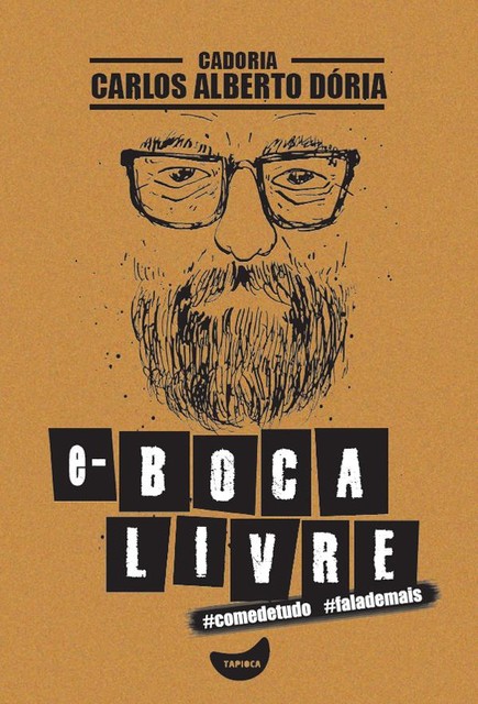 E-boca livre, Carlos Alberto Dória