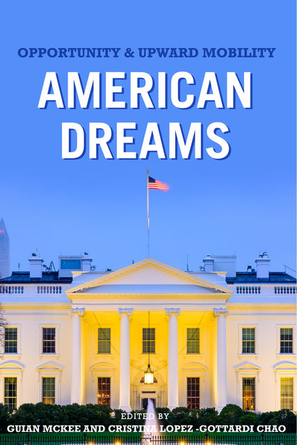 American Dreams, Christina Lopez-Gottardi Chao, Guian McKee
