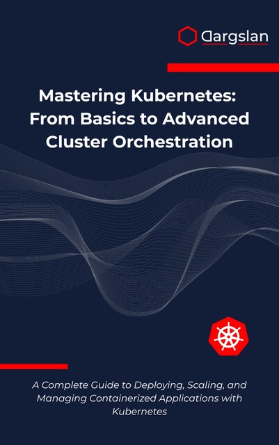 Mastering Kubernetes, Dargslan