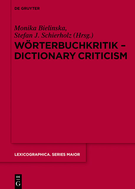 Wörterbuchkritik – Dictionary Criticism, Monika Bielińska und Stefan J. Schierholz
