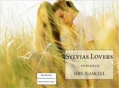 Sylvias Lovers(Annotated), Gaskell