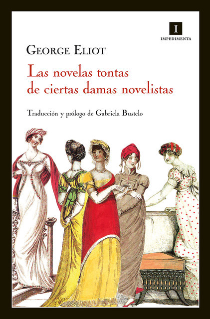 Las novelas tontas de ciertas damas novelistas, George Eliot