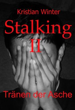 Stalking II, Kristian Winter