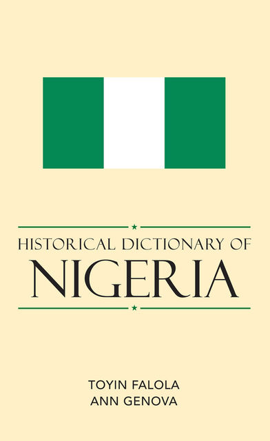 Historical Dictionary of Nigeria, Tóyìn Fálọlá, Ann Genova