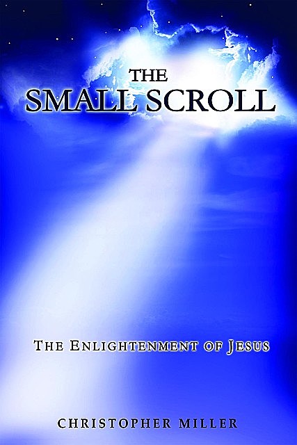 The Small Scroll, Christopher Miller
