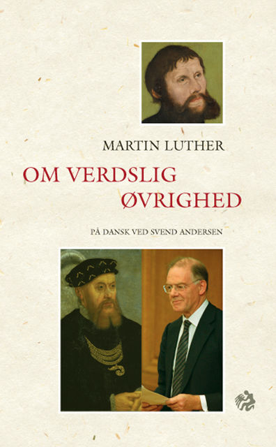 Martin Luther, Svend Andersen, Thorkild C. Lyby