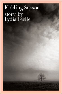 Kidding Season, Lydia Peelle