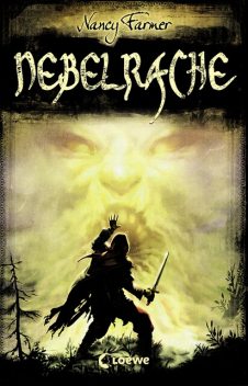 Nebelrache, Nancy Farmer