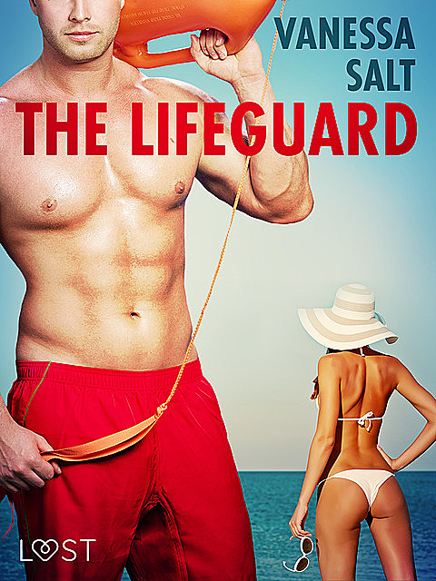 The Lifeguard – Erotic Short Story, Vanessa Salt