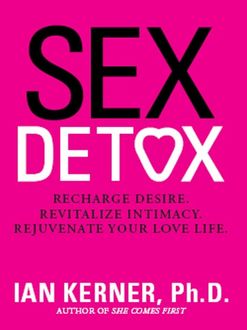 Sex Detox, Ian Kerner