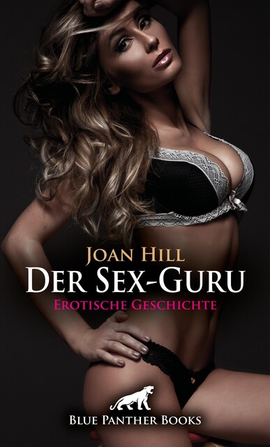 Der Sex-Guru | Erotische Geschichte, Joan Hill