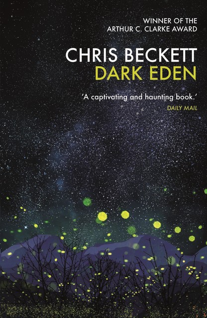 Dark Eden, Chris Beckett