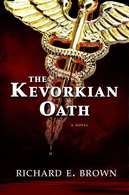 The Kevorkian Oath, Richard Brown