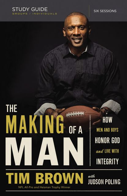 The Making of a Man Study Guide, Tim Brown