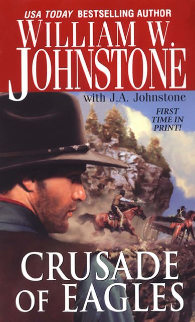 Crusade of Eagles, William Johnstone, J.A. Johnstone