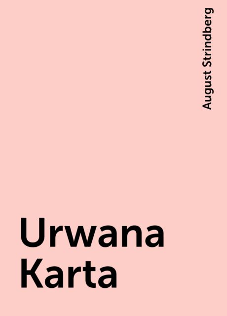 Urwana Karta, August Strindberg
