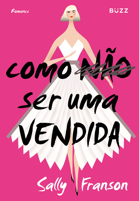 Como não ser uma vendida, Sally Franson