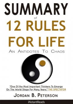 Summary of 12 Rules For Life, iNstantReads Summary