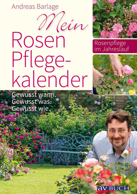 Mein Rosenpflegekalender, Andreas Barlage