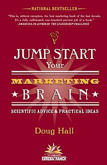 Jump Start Your Marketing Brain, Doug Hall