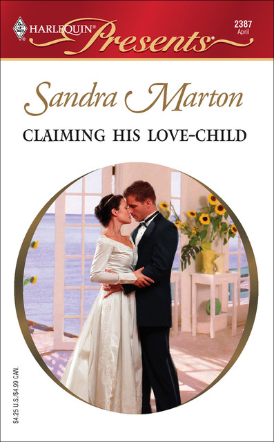 Claiming His Love-Child, Sandra Marton