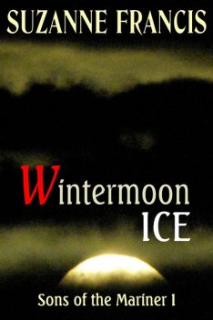 Wintermoon Ice, Suzanne Francis