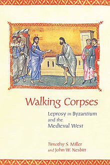 Walking Corpses, Timothy Miller, John W. Nesbitt