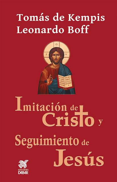 Imitación de Cristo y seguimiento de Jesús, Tomás de Kempis, Leonardo Boff