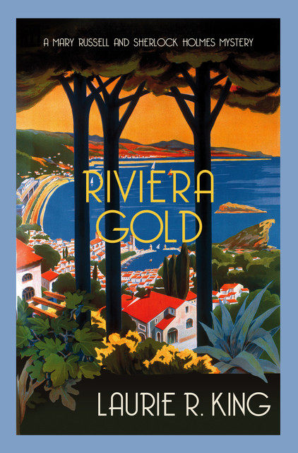 Riviera Gold, Laurie R. King