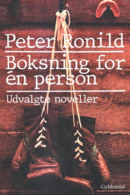 Boksning for én person, Peter Ronild