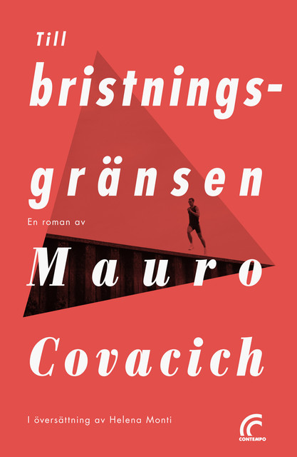 Till bristningsgränsen, Mauro Covacich