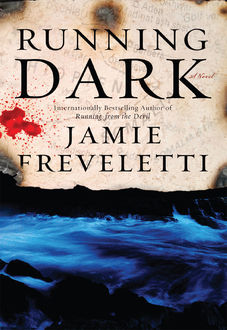 Running Dark, Jamie Freveletti