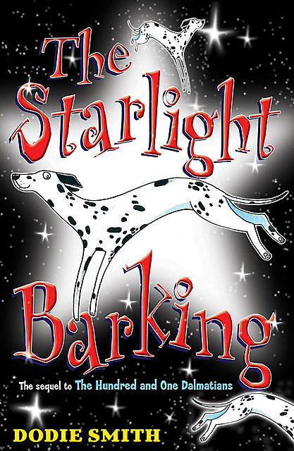 The Starlight Barking, Dodie Smith