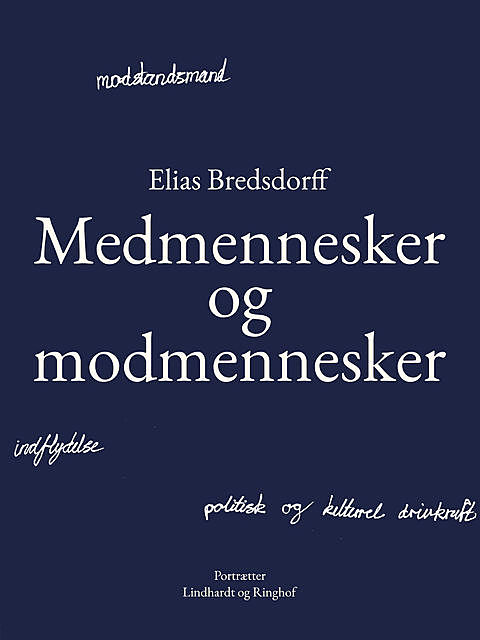 Medmennesker og modmennesker, Elias Bredsdorff