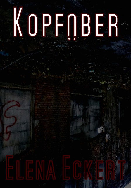 Kopfüber, Elena Eckert