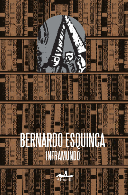 Inframundo, Bernardo Esquinca