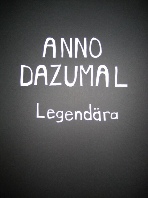 Legendära, Anno Dazumal