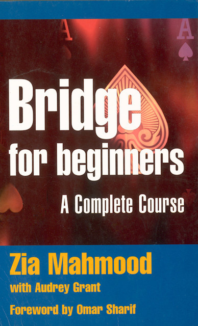 Bridge for Beginners, Audrey Grant, Omar Sharif, Zia Mahmood