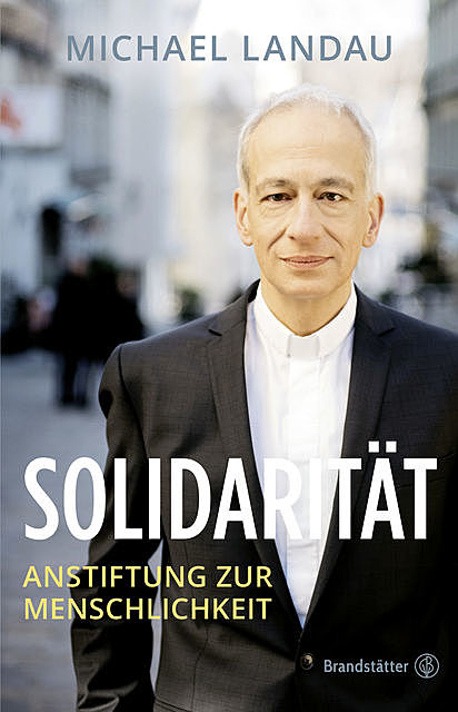 Solidarität, Michael Landau