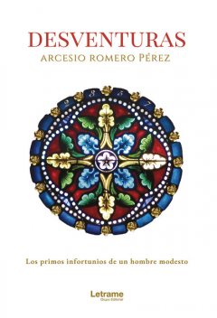 Desventuras, Arcesio Romero Pérez
