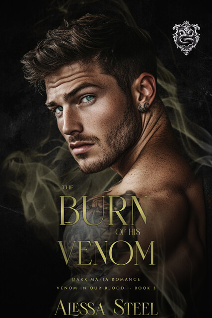 The Burn of His Venom, Alessa Steel