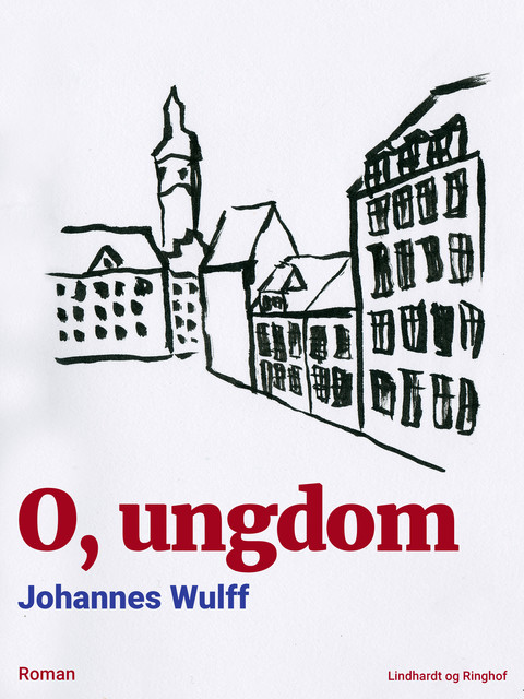 O, ungdom, Johannes Wulff