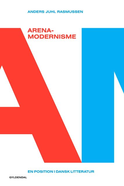 Arena-modernisme, Anders Juhl Rasmussen
