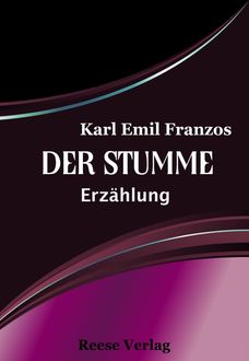 Der Stumme, Karl Emil Franzos
