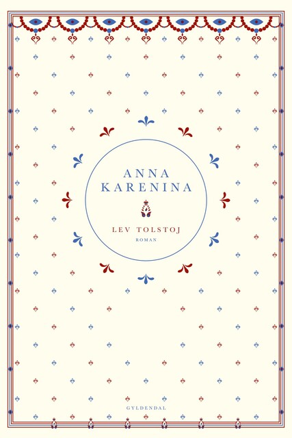 Anna Karenina 1–2, Lev Tolstoj