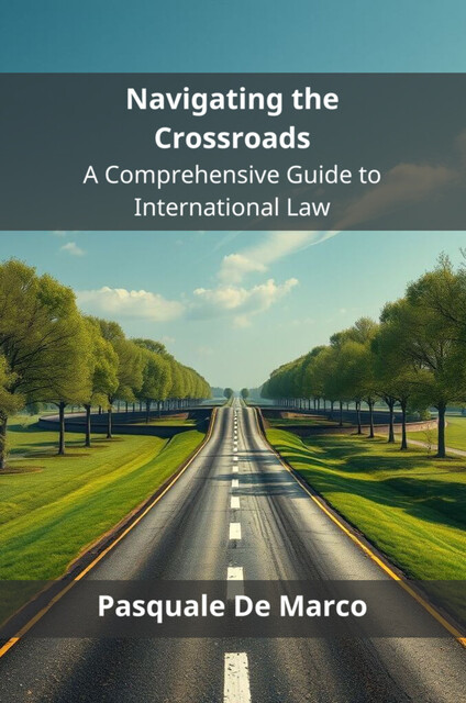 Navigating the Crossroads, Pasquale De Marco
