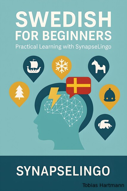 Swedish for Beginners, Tobias Hartmann, Synapse Lingo AI Tools