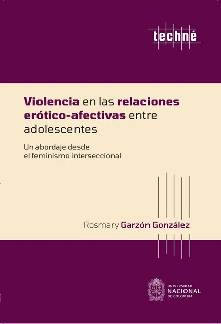 Violencia en las relaciones erótico-afectivas entre adolescentes, Rosmary Garzón González